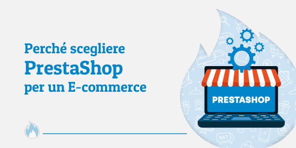 Perche scegliere PrestaShop per un E-commerce
